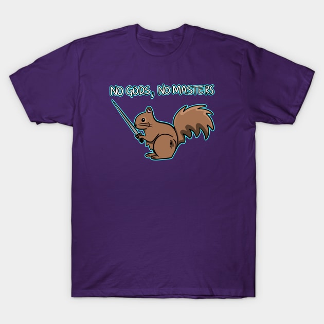 NO GODS, NO MASTERS T-Shirt by roxiqt